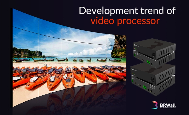 Development Trend Of Video Processor